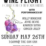 THE+CAN+CAN+AND+THE+BORDEAUX+PROJECT+PRESENTS%3A+%22WINE+FLIGHT+-+A+CABARET+TOUR+OF+THE+WORLD%27S+VARIETALS%21%22