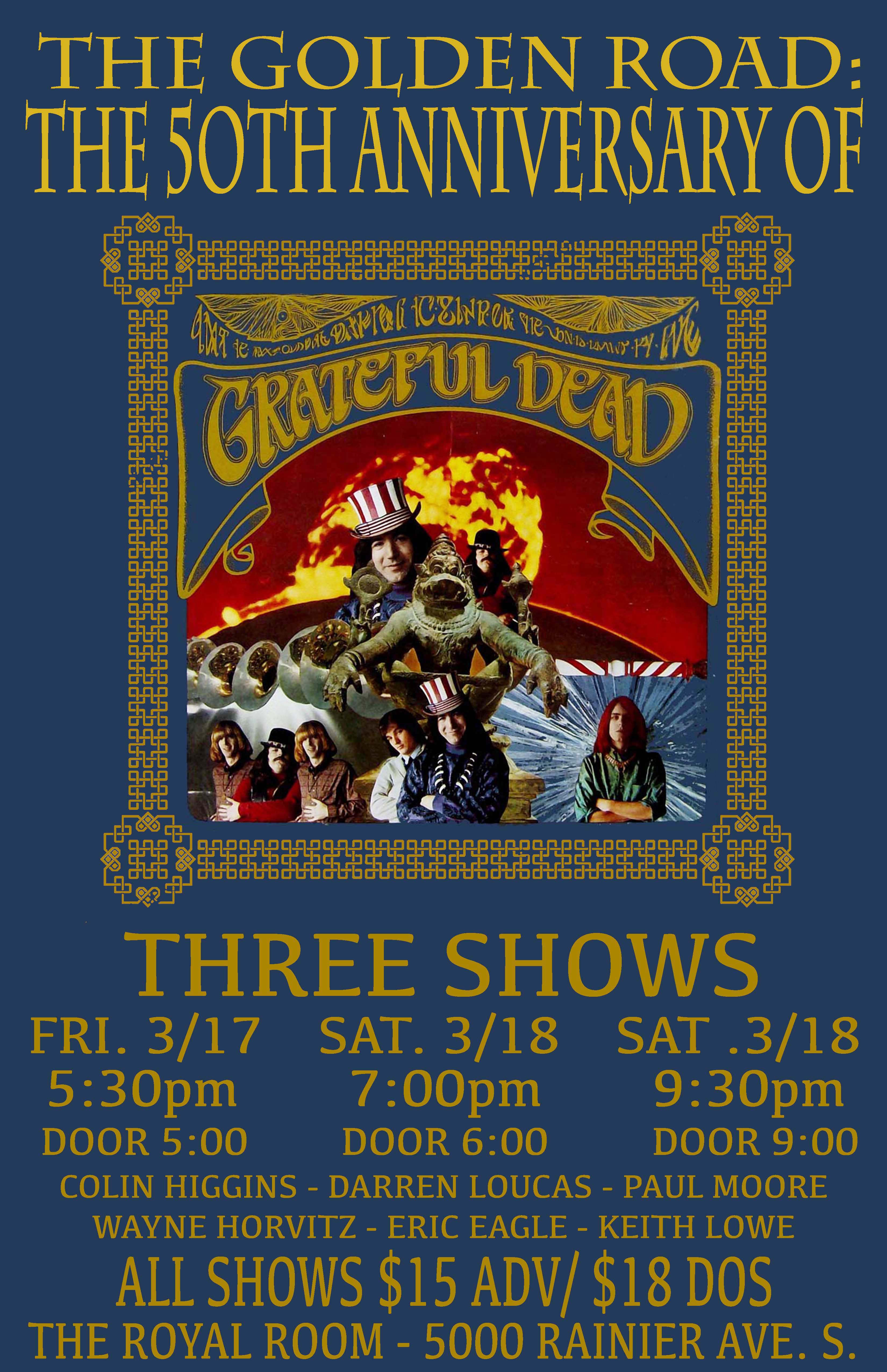 The Golden Road The 50th Anniversary of the Grateful Dead Tickets