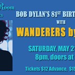 Wanderers+By+Trade%3A+Bob+Dylan%27s+Birthday+Bash