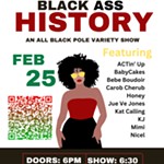 Black+Ass+History%2C+an+all-black+pole+variety+show