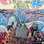 Spirited+Sashay%3A+A+Studio+Ghibli+Circus+and+Burlesque
