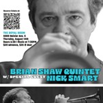 Brian+Shaw+Quintet+with+Special+Guest+Nick+Smart