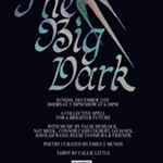 The+Big+Dark%3A+A+Winter+Solstice+Celebration