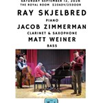 Ray+Skjelbred+Trio+ft.+Jacob+Zimmerman+and+Matt+Weiner
