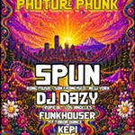 M+IS+FOR+MUZIK+Presents+PHUTURE+PHUNK+w/+SPUN+%26+DJ+DAZY